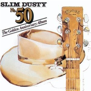 Slim Dusty – No.50 The Golden Anniversary Album