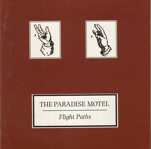 The Paradise Motel – Flight Paths