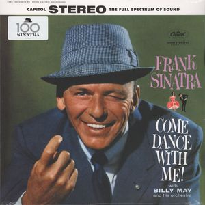 Come Dance With Me! by Frank Sinatra With  Billy May And His Orchestra