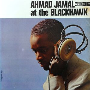 Ahmad Jamal – Ahmad Jamal At The Blackhawk