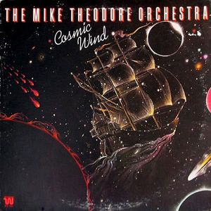 The Mike Theodore Orchestra – Cosmic Wind