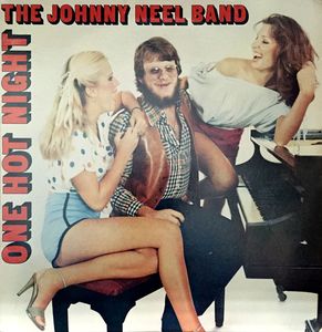 The Johnny Neel Band – One Hot Night