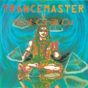 Trancemaster 4 · Tribal Chill Out by Various