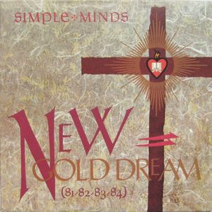 Simple Minds – New Gold Dream (81-82-83-84)