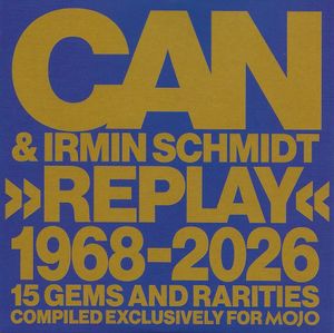 »Replay« 1968-2026 (15 Gems And Rarities Compiled Exclusively For Mojo) cover