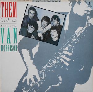 Them Featuring Van Morrison – The Collection