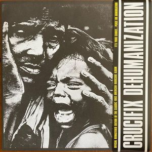 Crucifix – Dehumanization