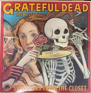The Best Of The Grateful Dead: Skeletons From The Closet cover