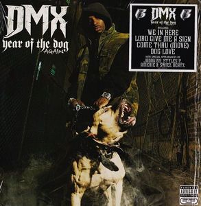 DMX – Year Of The Dog... Again