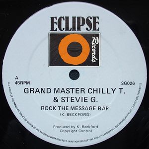Rock The Message Rap by Grand Master Chilly-T &  Stevie G  /  Keeling Beckford Connection