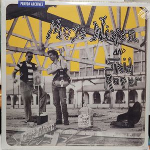 Mojo Nixon & Skip Roper by Mojo Nixon & Skid Roper