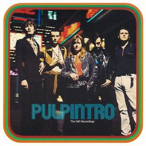 Intro The Gift Recordings by Pulp