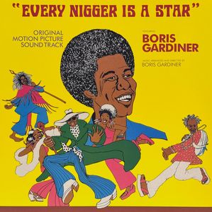 Every Nigger Is A Star (Original Motion Picture Soundtrack) by Boris Gardiner