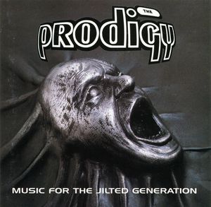 Music For The Jilted Generation by The Prodigy