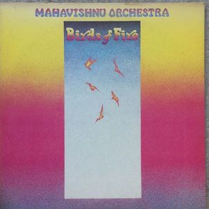 Birds Of Fire by Mahavishnu Orchestra
