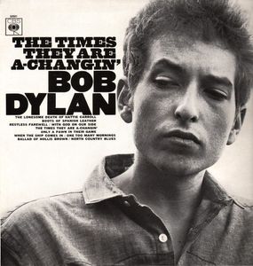 Bob Dylan – The Times They Are A-Changin'
