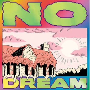 No Dream by Jeff Rosenstock