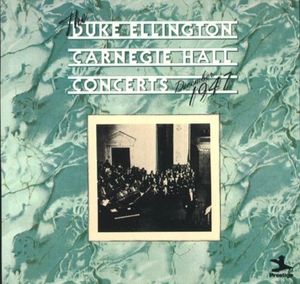 The Duke Ellington Carnegie Hall Concerts December 1947 by Duke Ellington And His Orchestra