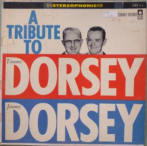 A Tribute To Tommy & Jimmy Dorsey cover