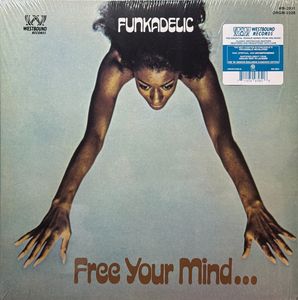 Funkadelic – Free Your Mind And Your Ass Will Follow
