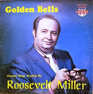 Roosevelt Miller – Golden Bells
