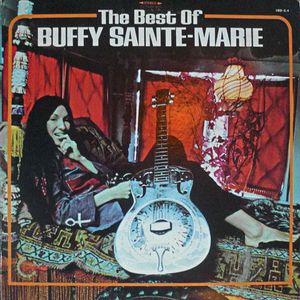 Buffy Sainte-Marie – The Best Of Buffy Sainte-Marie