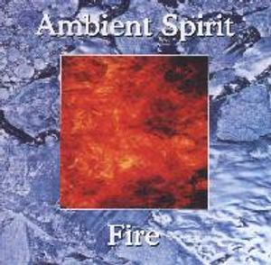 Various – Ambient Spirit - Fire
