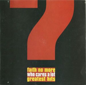 Faith No More – Who Cares A Lot? The Greatest Hits