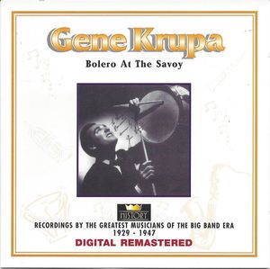 Gene Krupa – Bolero At The Savoy