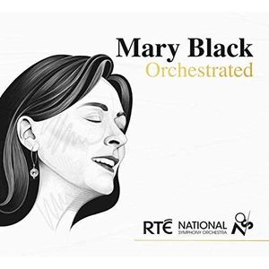 Mary Black, RTÉ National Symphony Orchestra – Orchestrated