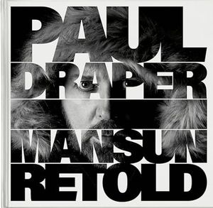 Mansun Retold by Paul Draper