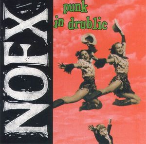 Punk In Drublic by NOFX