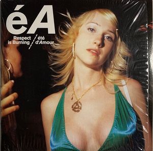 Various – éA - Respect Is Burning / Eté d'Amour