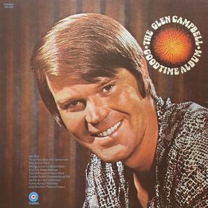 The Glen Campbell Goodtime Album by Glen Campbell