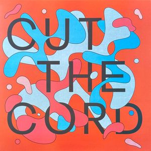 Cut The Cord cover