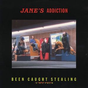 Jane's Addiction – Been Caught Stealing (12" Remix Version)