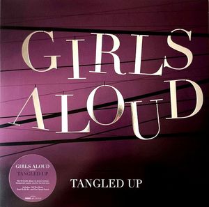 Girls Aloud – Tangled Up