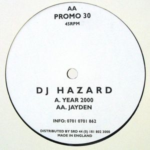 DJ Hazard – Year 2000 / Jayden