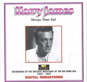 Harry James – Sleepy Time Gal