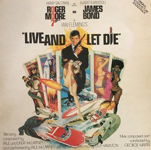 Live And Let Die (Original Motion Picture Soundtrack) by Various