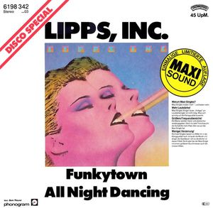 Lipps, Inc. – Funkytown / All Night Dancing