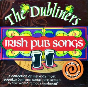The Dubliners – Irish Pub Songs
