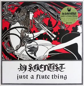 Just A Flute Thing by DJ Scientist