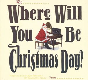 Where Will You Be Christmas Day? cover