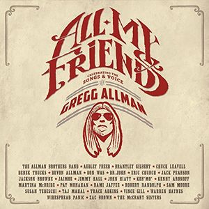Gregg Allman – All My Friends Celebrating The Songs & Voice Of Gregg Allman