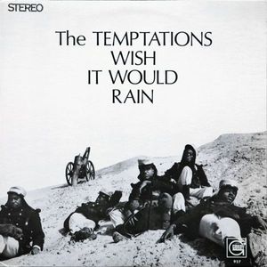 The Temptations – Wish It Would Rain