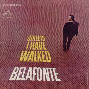 Streets I Have Walked by Harry Belafonte