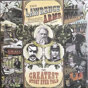 The Lawrence Arms – The Greatest Story Ever Told