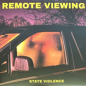 Remote Viewing – State Violence