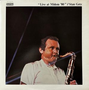 Stan Getz – Live At Midem '80